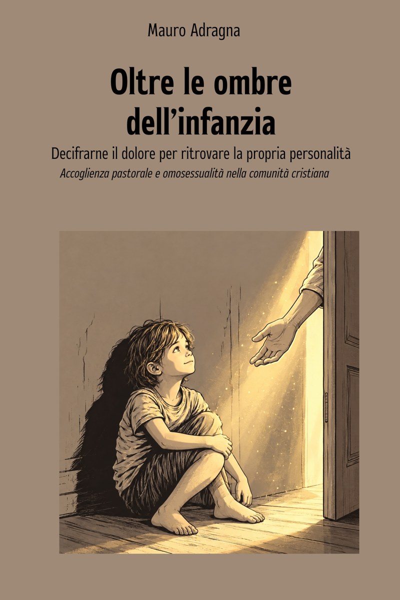 Vol. 5 - Oltre le ombre dell'infanzia